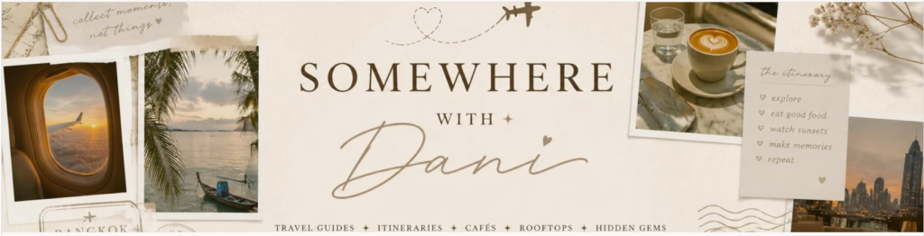 Somewhere with Dani